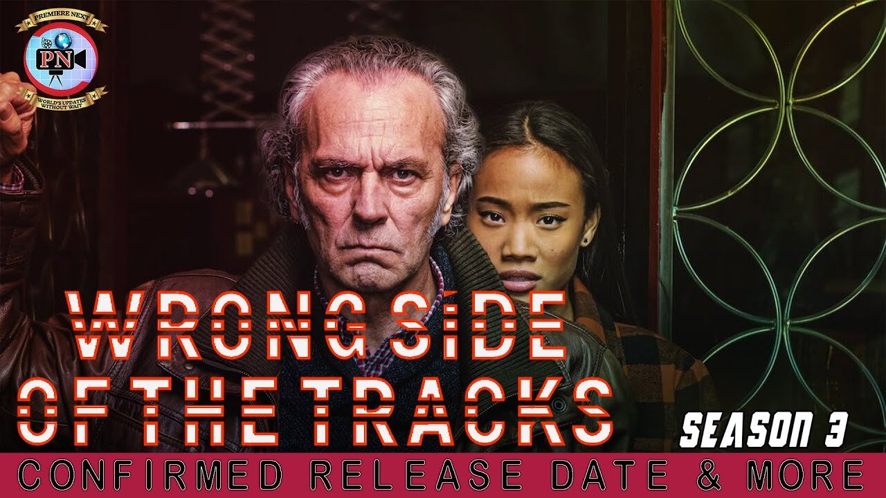 wrong side of the tracks season 3